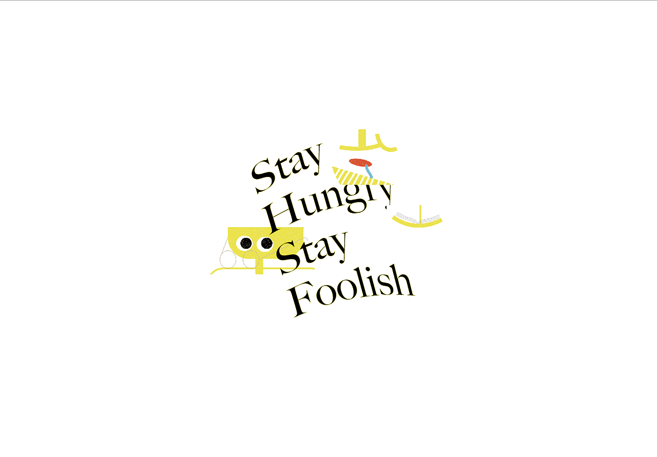 知愚- 字形设计「stay hungry, stay foolish」