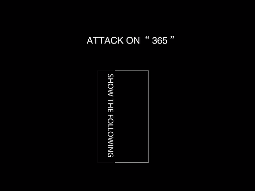 ATTACK ON "365"