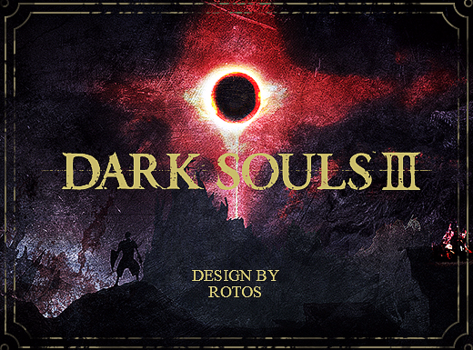 【黑暗之魂3】Dark souls 3