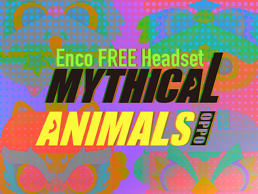 Mythical Animals x OPPO