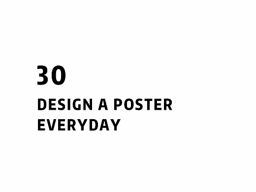 每天一张海报练习（30DAY DESIGN A POSTER）