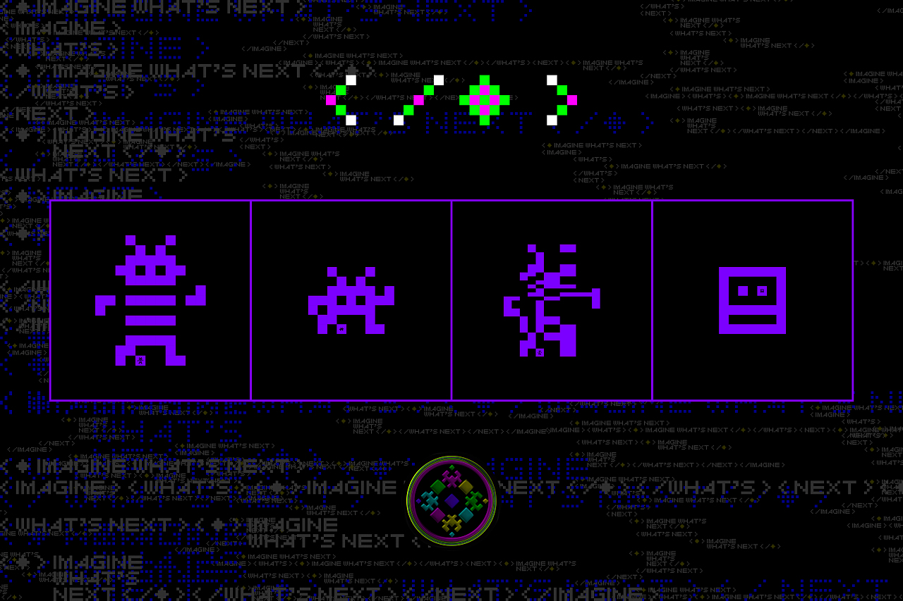 👾 🔷 IMAGINE WHAT'S NEXT 🤗 📐(图ZMzcwMDcxNzA0) - 海报 - 站酷设计师赛博闹宗原创素材 - 站酷ZCOOL
