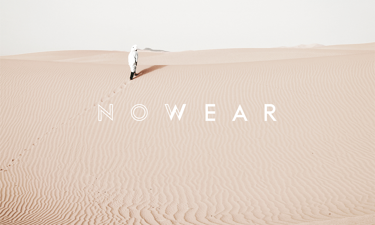 nowear 服装/品牌 | 案列(图ZMTA5MzIwMjEy) - 品牌 - 站酷设计师木丨木原创素材 - 站酷ZCOOL