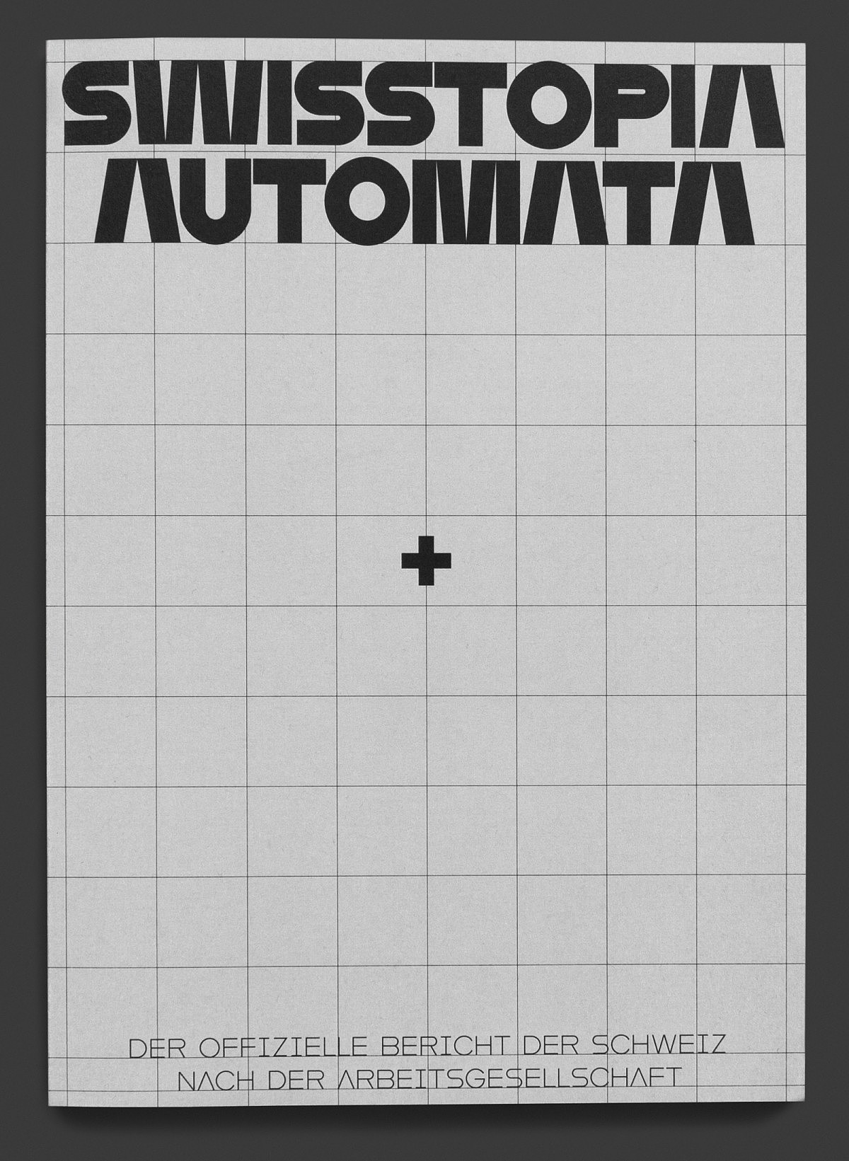 设计分享/ “SWISSTOPIA AUTOMATA” 