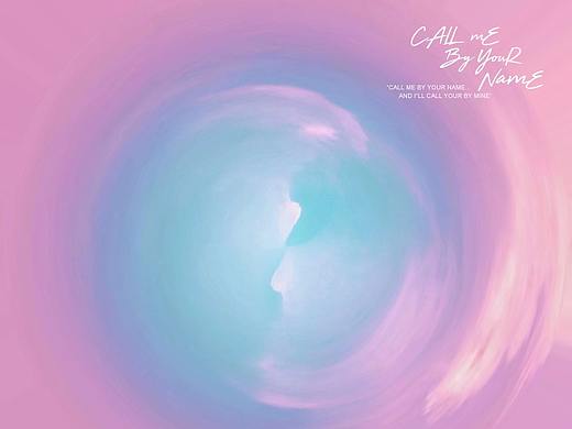 call me by your name（个人主页-ZNTAxMzE5MDA=） - 海报 - 站酷设计师Z99542367原创素材 - 站酷ZCOOL