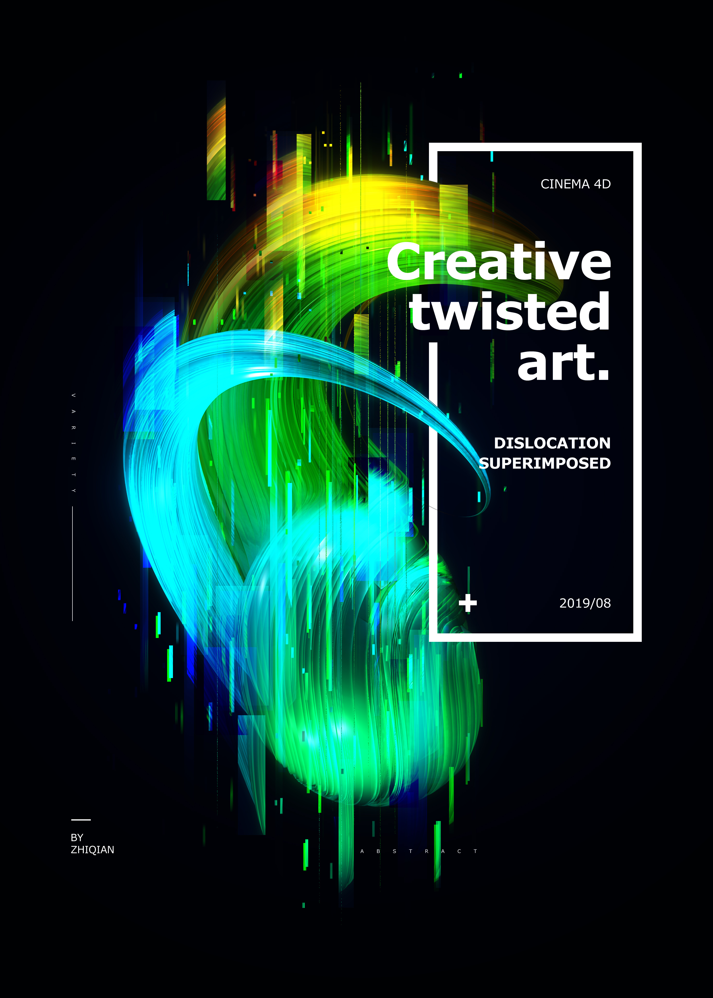 【2019/08-09 layout】抽象扭曲艺术海报|平面|海报|志乾啊 - 原创作品 - 站酷 (ZCOOL)