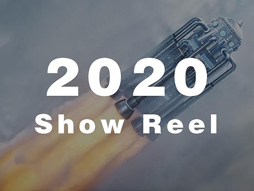 2020 Show Reel