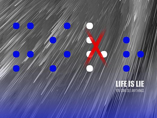 《 life is lie 》