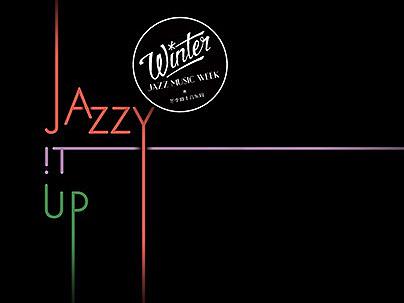 JAZZY IT UP┃2017 Winter Jazz Music Week