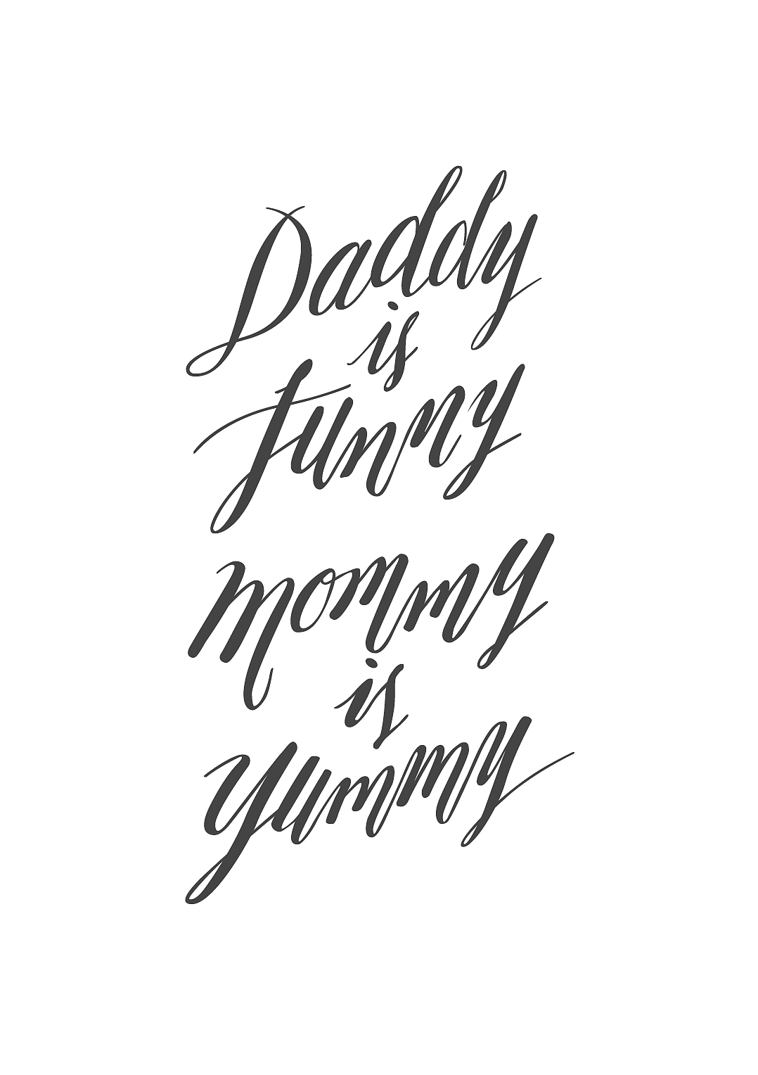Daddy is funny, Mommy is yummy（图ZMjMwODMyODg=） - 字体/字形 - 站酷设计师imjeii原创素材 - 站酷ZCOOL