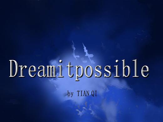 Dream it possible