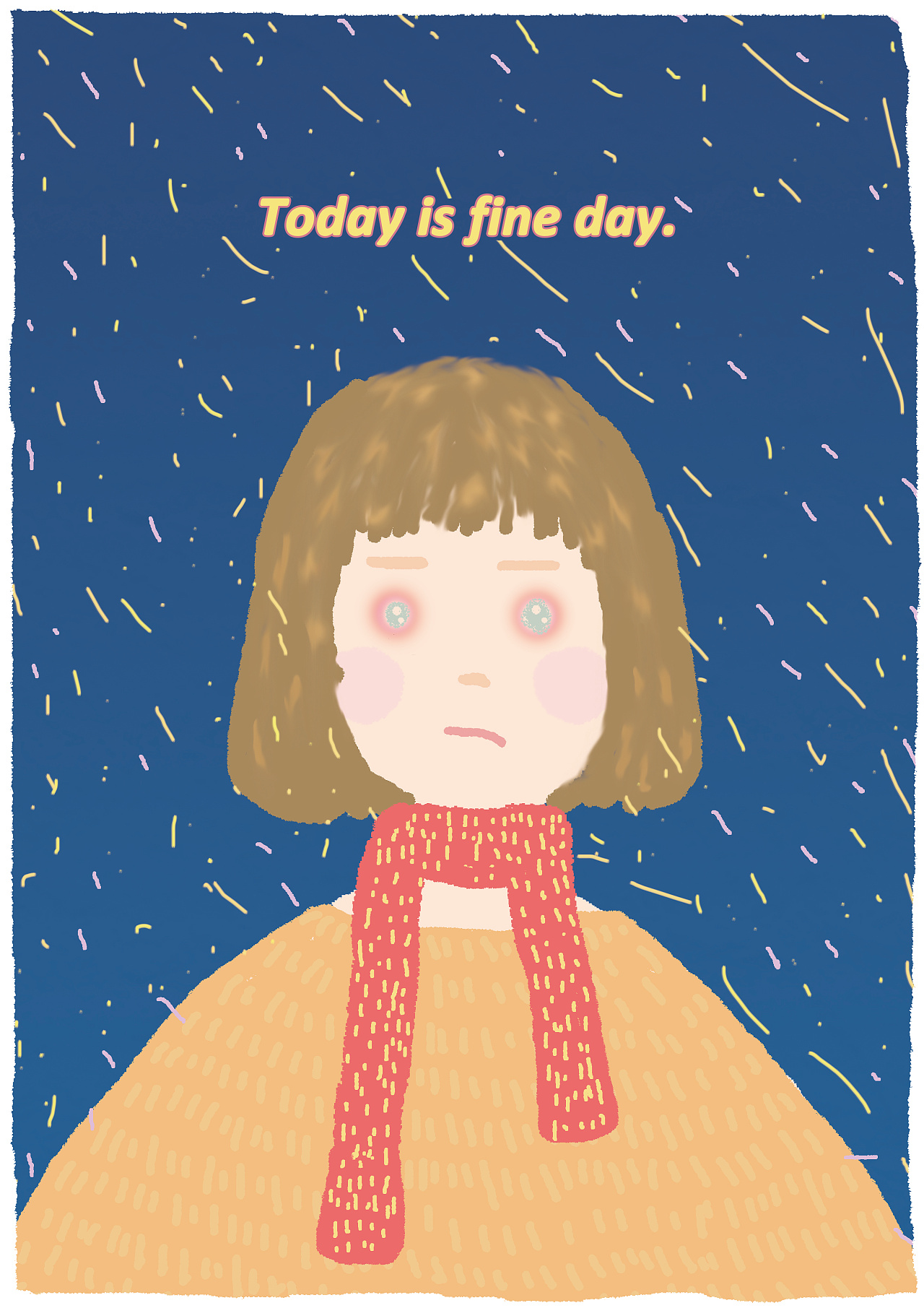 today is fine day