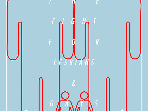 THE FIGHT FOR LESBIANS AND GAYS