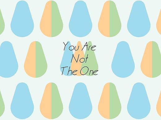 you are not the one
