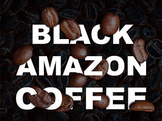 黑亚马逊咖啡菜单海报设计（个人主页-ZMjQ5NDcxNjQ=） - 海报 - 站酷设计师DaveCG原创素材 - 站酷ZCOOL