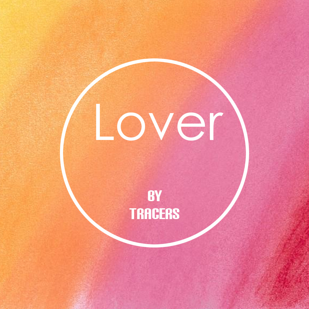 tracers乐队单曲《lover》封面设计