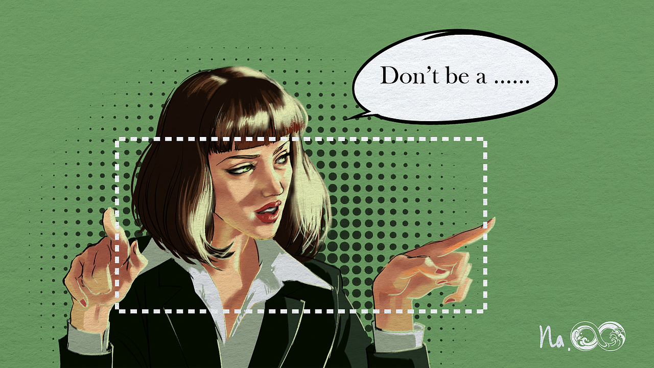 Don't be a……-84-（图ZMTgzNjE5NTYw） - 艺术插画 - 站酷设计师AnaXX原创素材 - 站酷ZCOOL