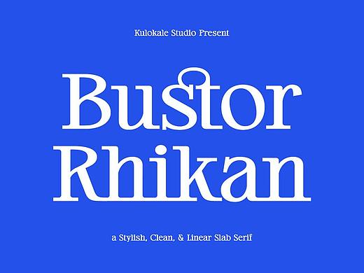 Bustor Rhikan - Slab Serif Font字体设计