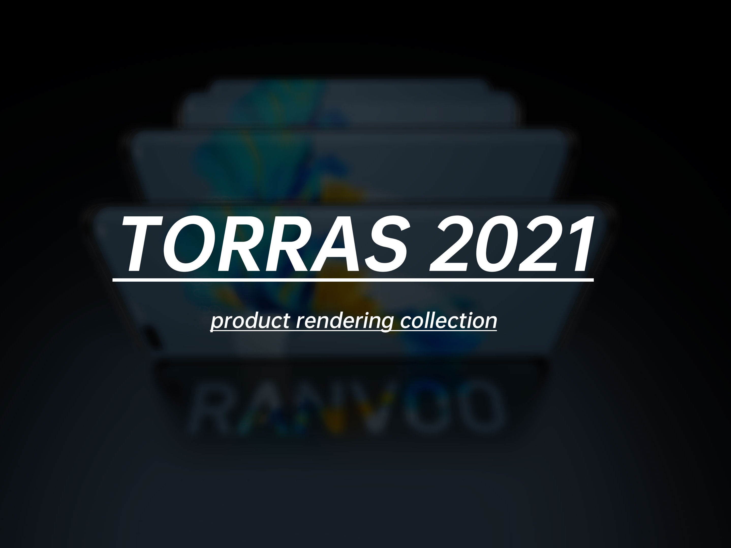 【TORRAS-2021渲染合集】