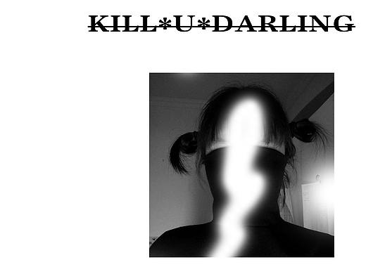 KILL U DARLING