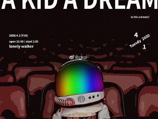 A Kid A Dream 系列每日打卡海报完结～（个人主页-ZMzU1MzM5ODg=） - 海报 - 站酷设计师Cirol希崽原创素材 - 站酷ZCOOL