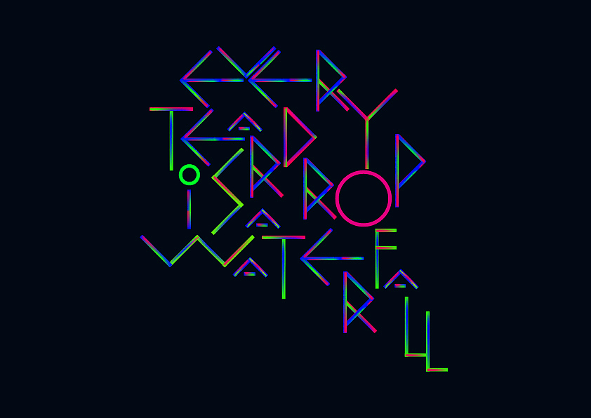 15 Every Teardrop is a Waterfall