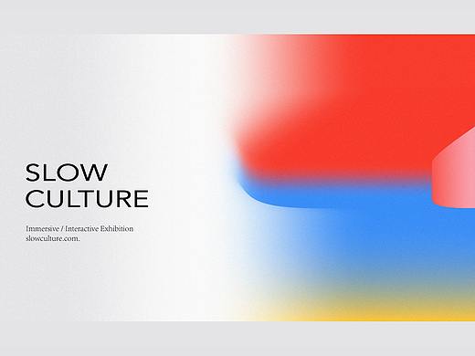 艺术展览视觉设计-慢文化 Slow Culture 
