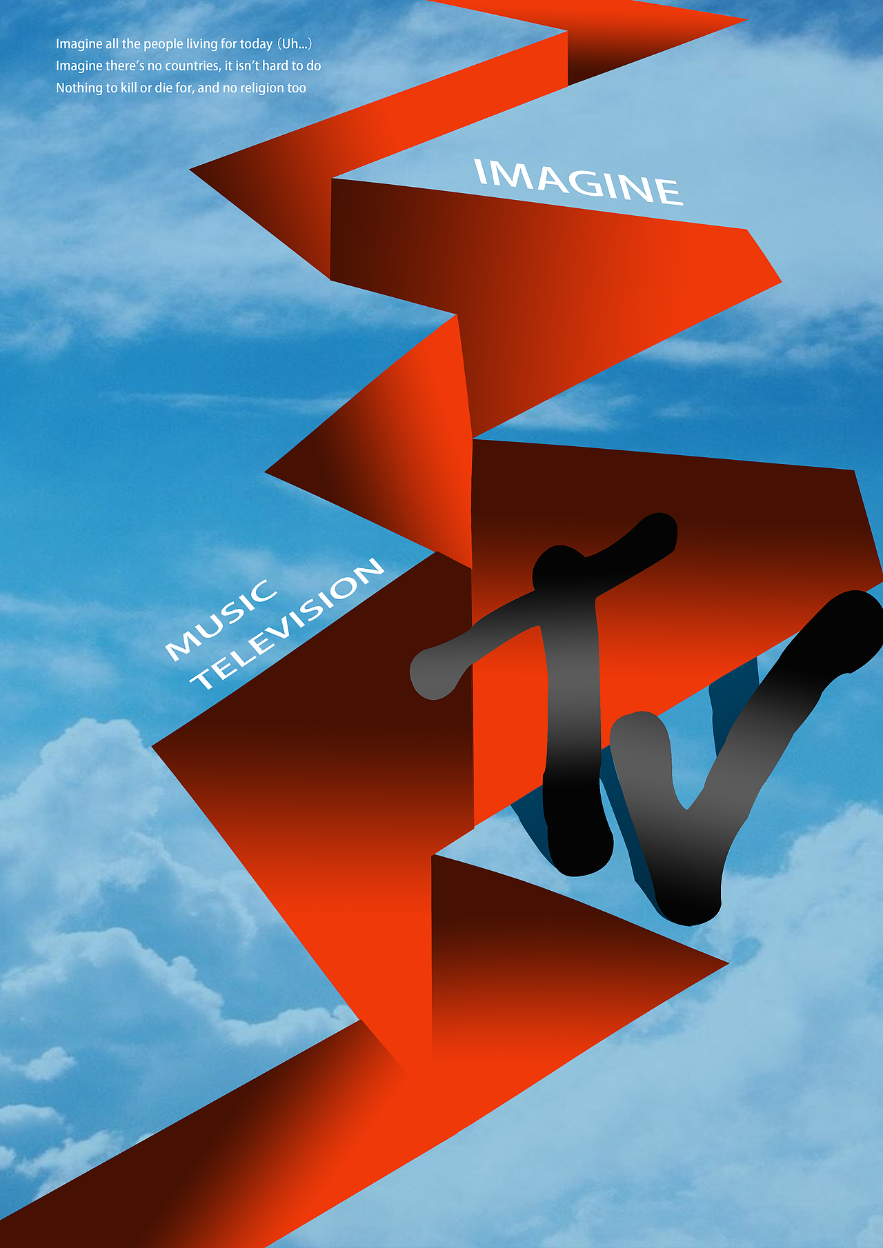 听这首歌的时候,感觉天与地之间人类不过是渺小的颗粒,一切都仿佛在约翰列侬的嗓音里静躺。海报通过分裂的形式将天空分裂出M的纹理,红色的裂纹在则是歌曲里所希望没有的战争,没有歧视。强烈的红与蓝的对比表现了人对和平的渴望。
<br>