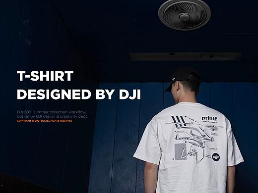 DJI大疆创新-2021夏季文化衫/2021 SUMMER COLLECTION
