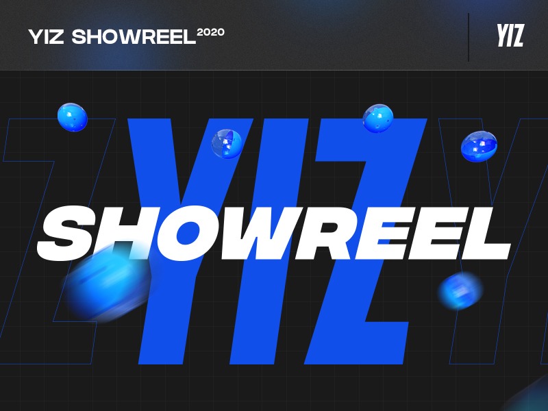 一只YIZ Showreel 2020 ~