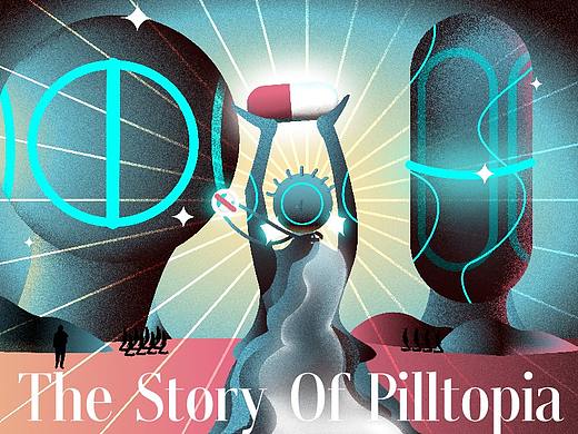 《药丸国的故事-The Story Of Pilltopia》