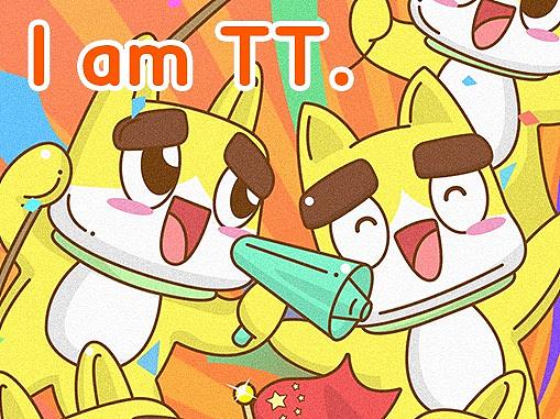 I am TT!