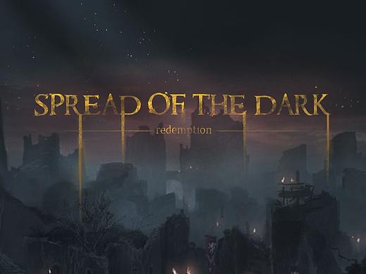 《SPREAD OF THE DARK》欧美中世纪写实界面练习