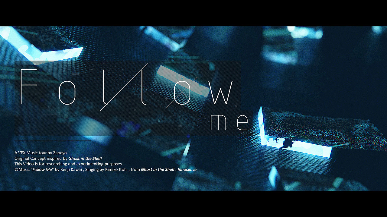 Follow Me 科幻特效MV(图ZMTY3MzU1NDQ=) - 影视后期 - 站酷设计师zaoeyo原创素材 - 站酷ZCOOL
