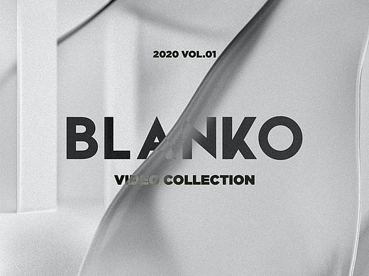 BLANKO DESIGN STUDIO短视频设计合集 2020 VOL.01