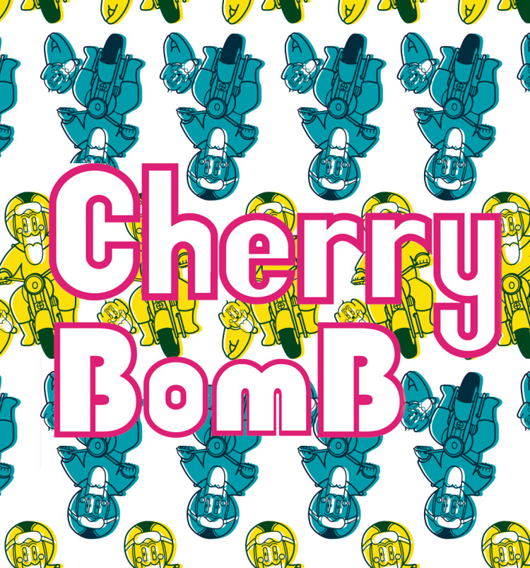 cherry bomb 樱桃炸弹 !