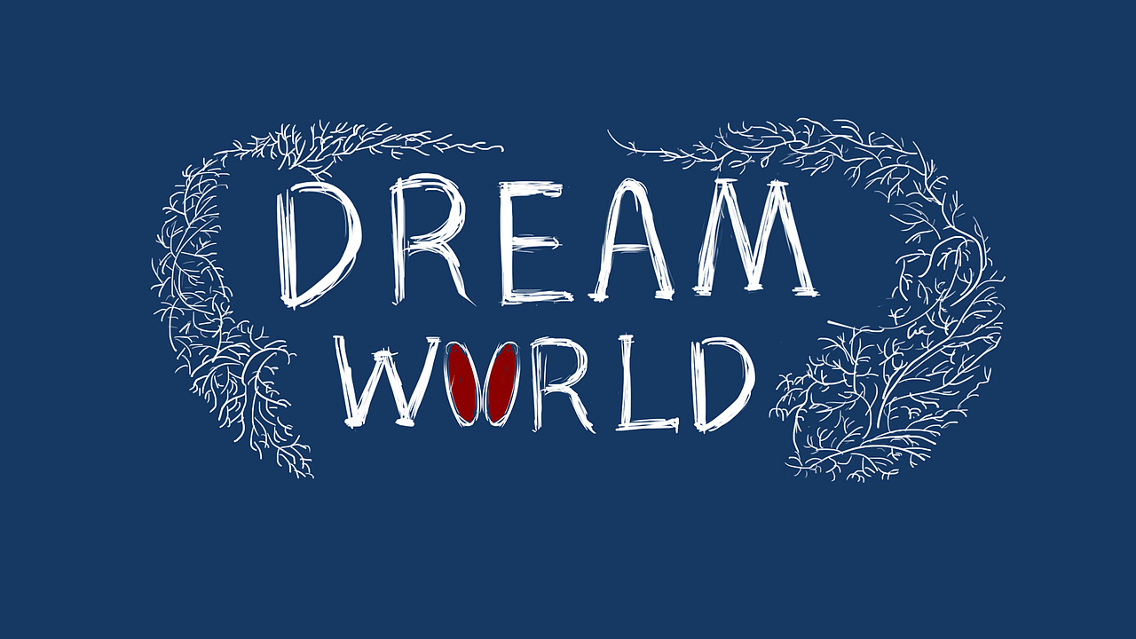DREAM WORLD