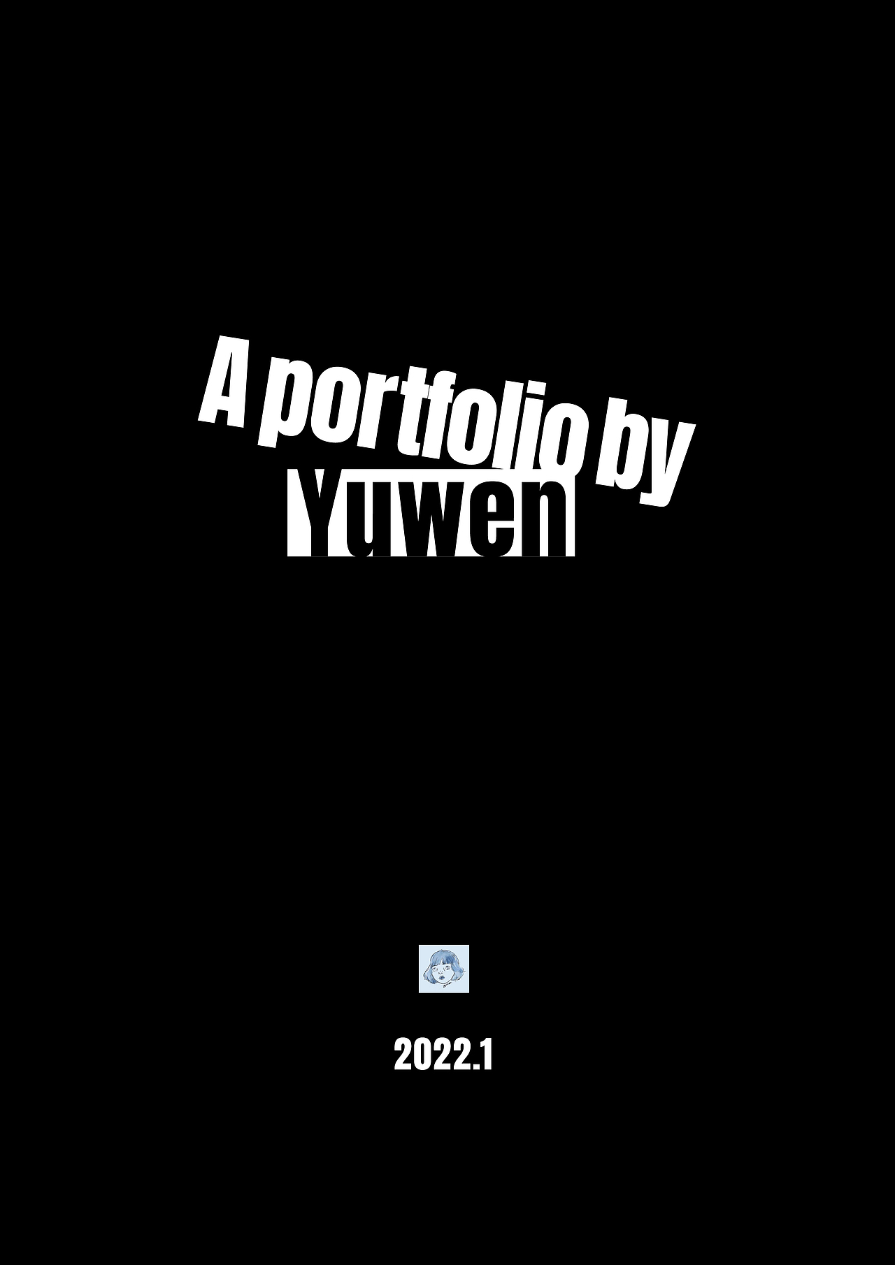 A portfolio by Yuwen 2022年作品集