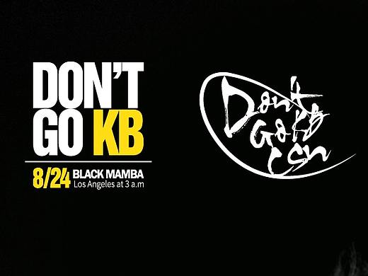 DON'T GO KOBE