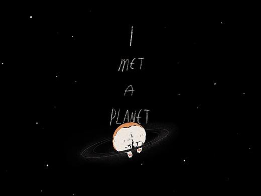 I met a planet