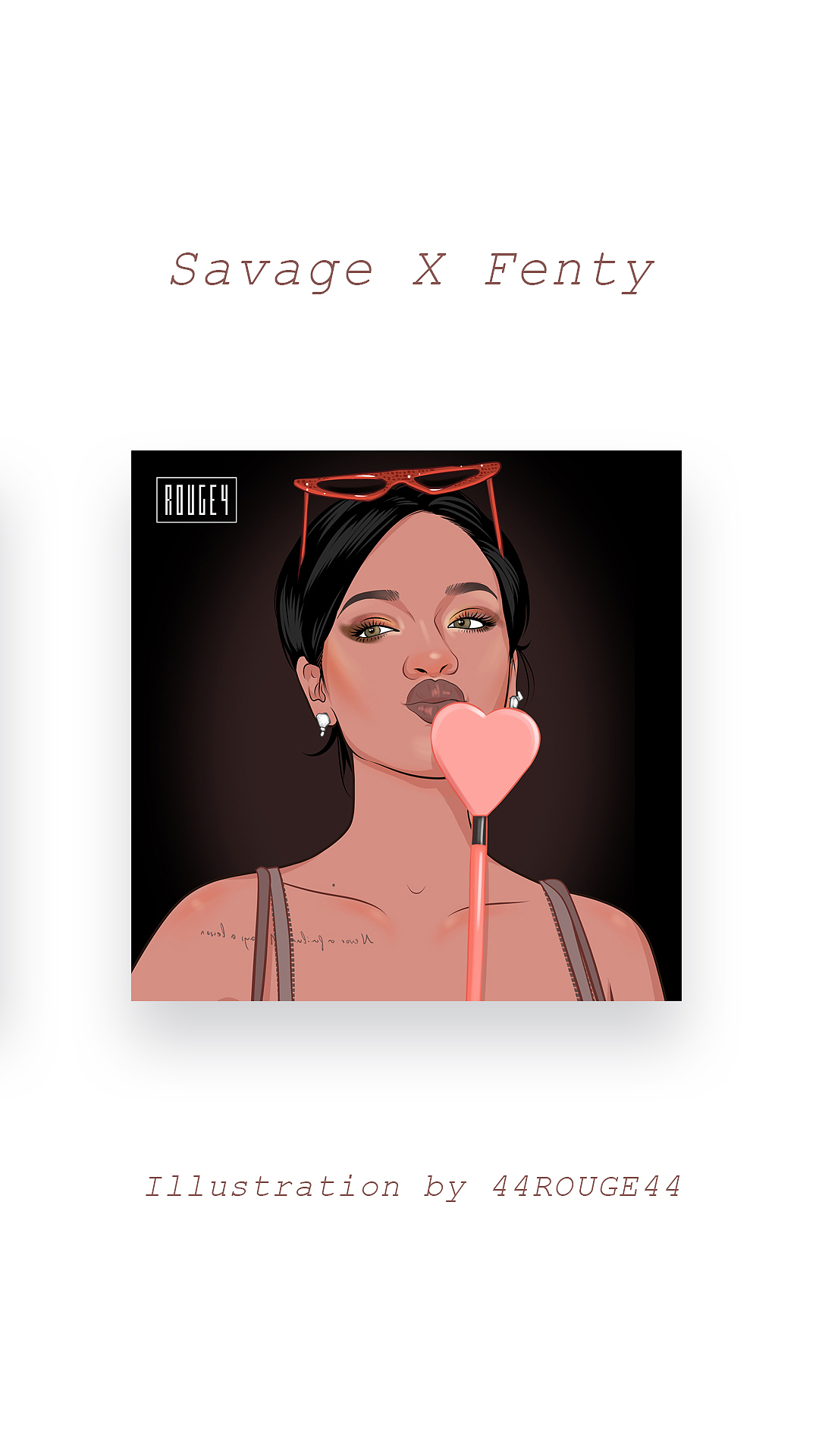 Savage x Fenty（图ZMTI4OTYwMDgw） - 创作习作 - 站酷设计师44ROUGE44原创素材 - 站酷ZCOOL
