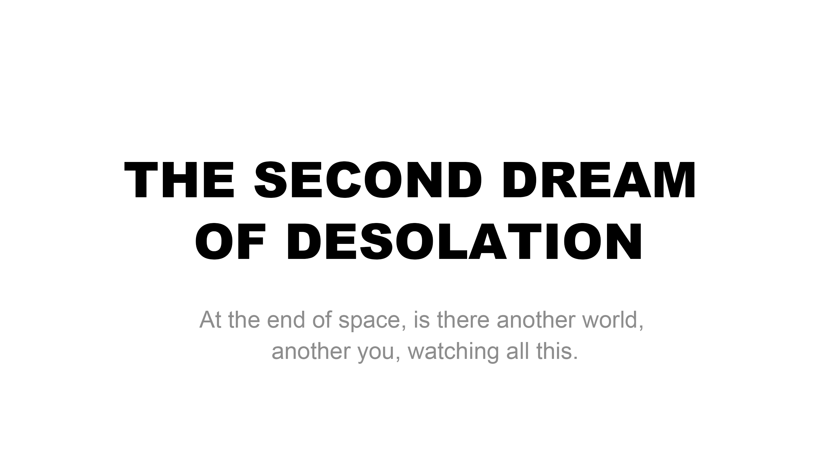 《荒世次梦》The second dream  of desolation