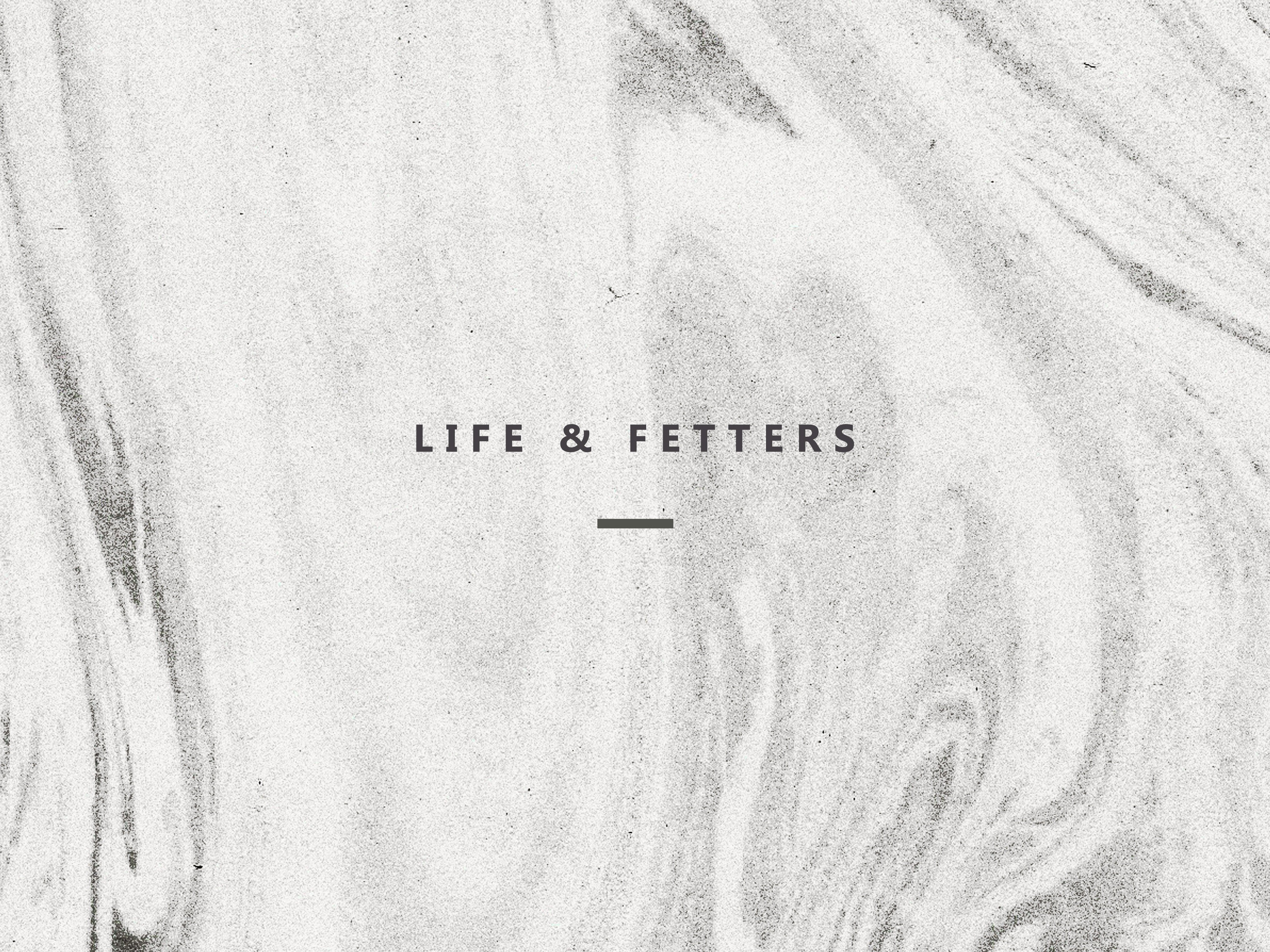 染织作业-Life&fetters