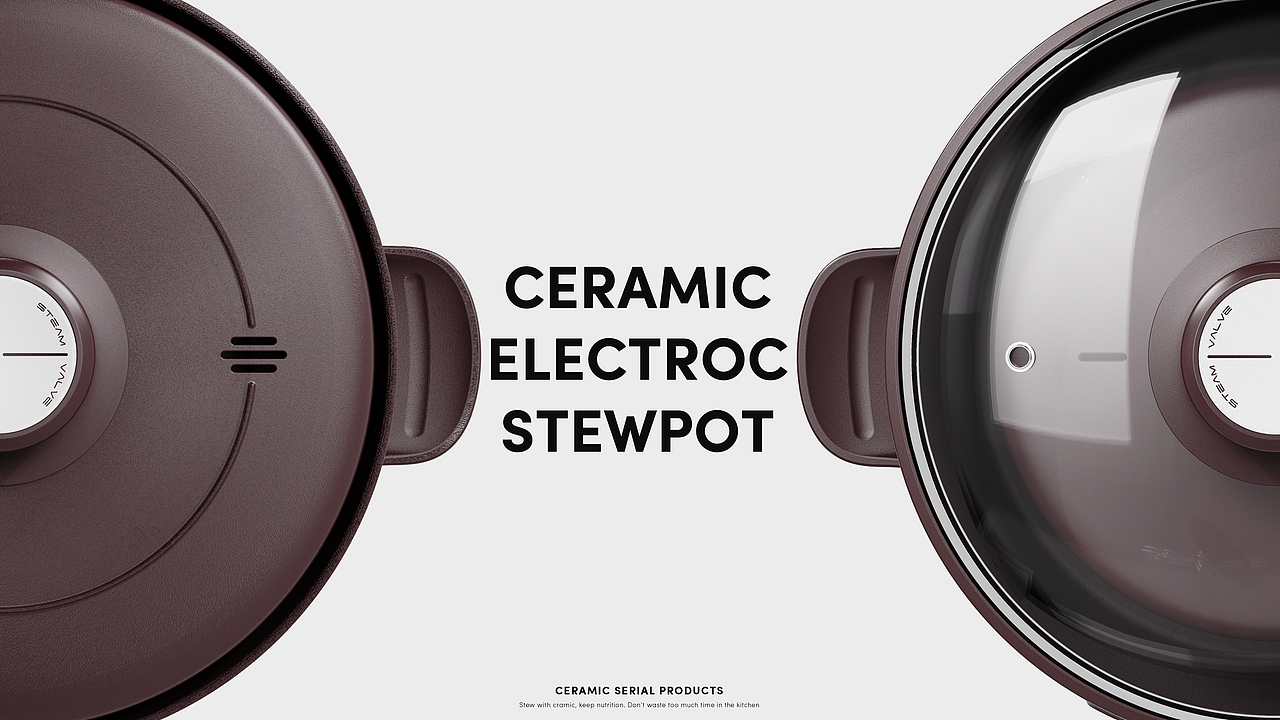 CERAMIC ELECTRIC STEWPOT丨电炖锅系列化产品设计