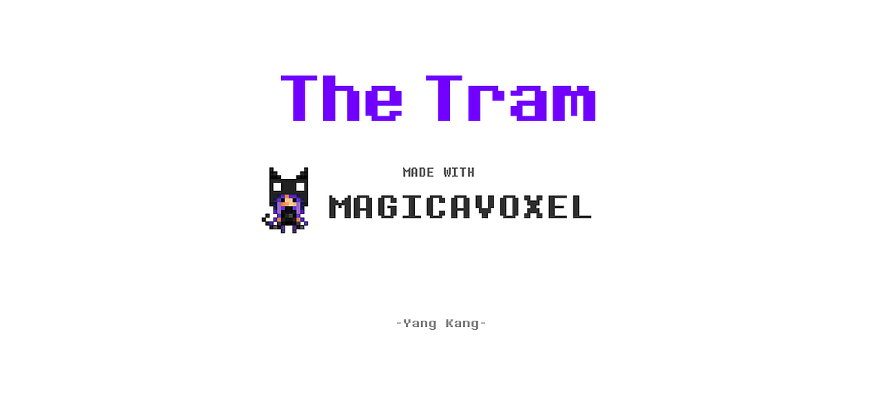 【体素创意】The Tram