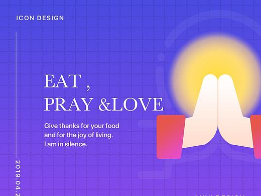 Eat， Pray，Love icon design