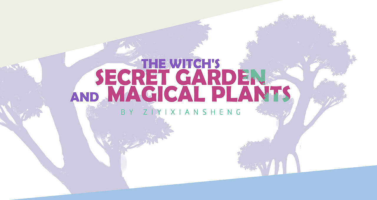 The Witch's Secret Garden and Magical plants（图ZMTgwMDI4OTUy） - 创作习作 - 站酷设计师子易先生的马甲原创素材 - 站酷ZCOOL