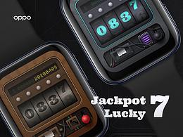 JACKPOT LUCKY 7 —— OPPO WATCH 表盘设计