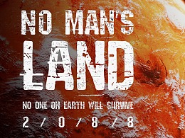 《NO MAN’S LAND – 无人之境》