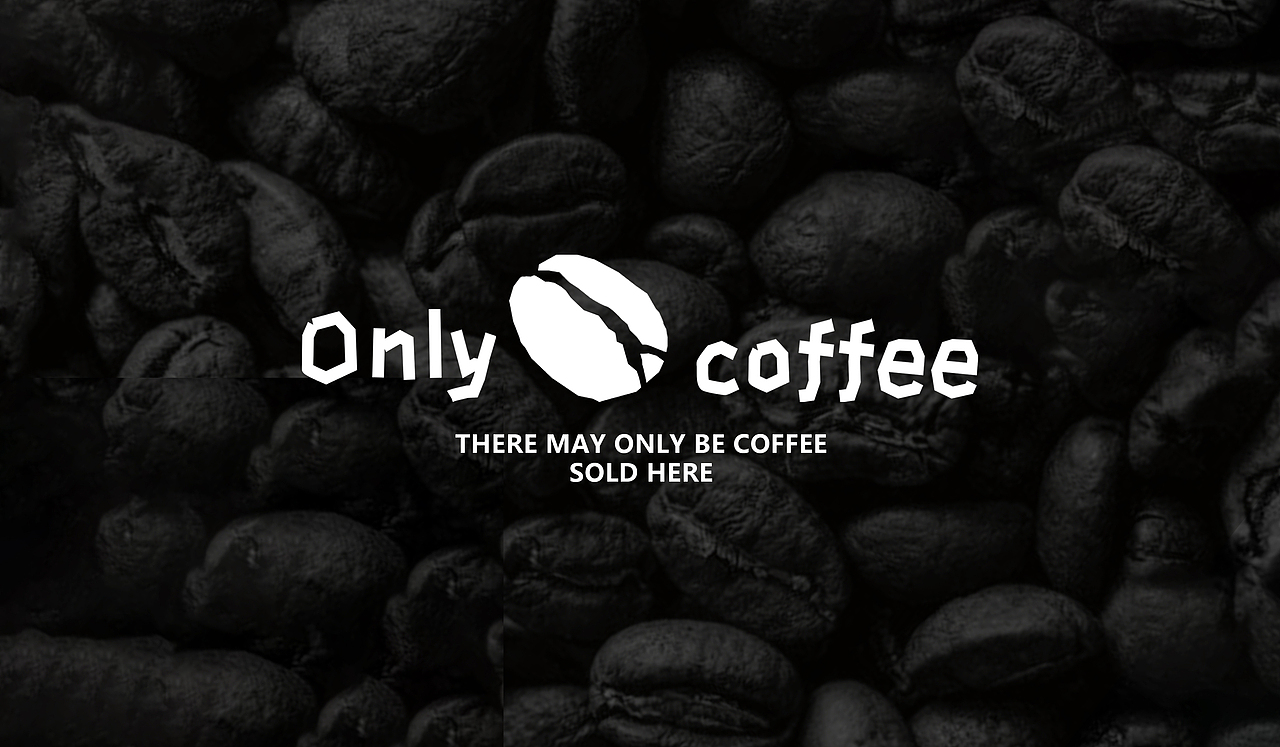 BRAND DESIGN*ONLY COFFEE